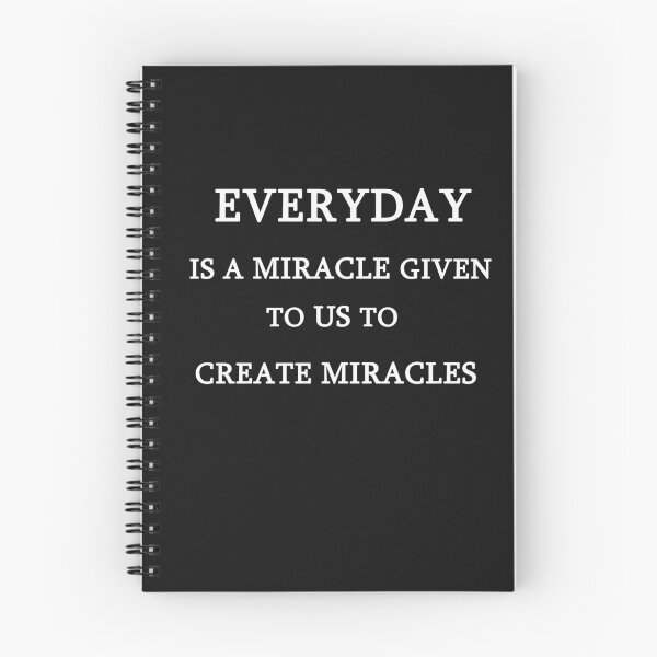 Item preview, Everyday is a miracle given to us to create miracles designed and sold by LazyCouchGym.