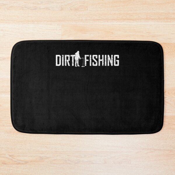 Item preview, Dirt Fishing Metal Detector Funny Gift designed and sold by TopDawgDesigns.
