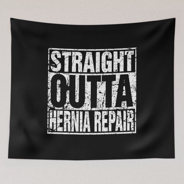 Item preview, Hernia Surgery Gift Straight Outta Funny designed and sold by TopDawgDesigns.