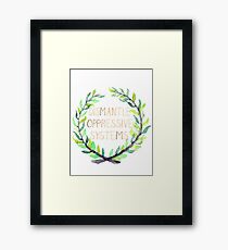 Dismantle Oppressive Systems- Variation 6 Framed Print
