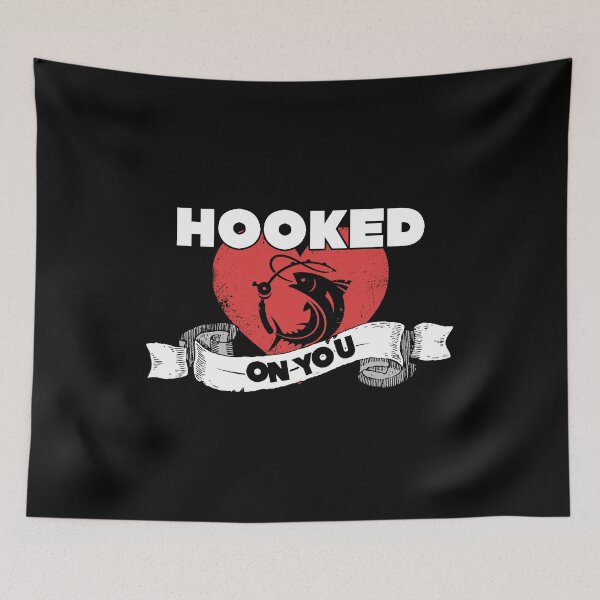 Item preview, Valentine's Day Hooked On You Gift graphic For Woman & Men designed and sold by Raymond Cloud.