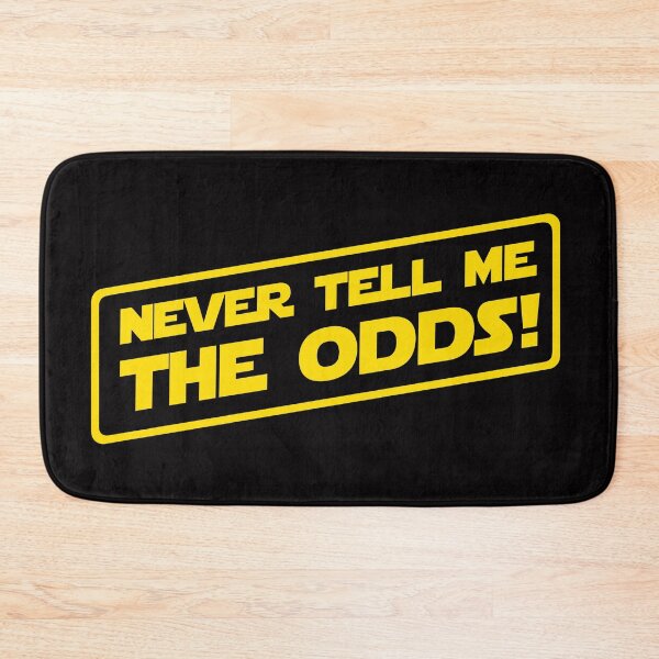 Item preview, Never tell me the odds! designed and sold by DafyddEm.