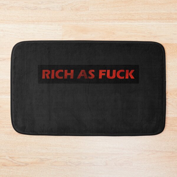 Item preview, Rich as Fuck designed and sold by HiddenStar02.