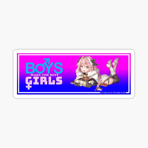 Boys make the best girls slap sticker Sticker