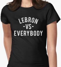 LeBron VS Everybody | White Women's Fitted T-Shirt
