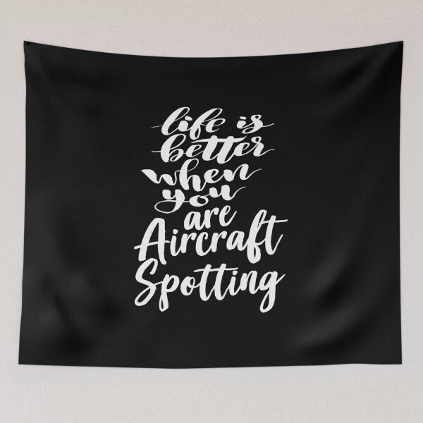 Item preview, Life Is Better When You Are Aircraft Spotting designed and sold by ProjectX23.