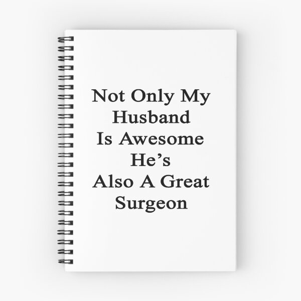 Item preview, Not Only My Husband Is Awesome He's Also A Great Surgeon  designed and sold by supernova23.