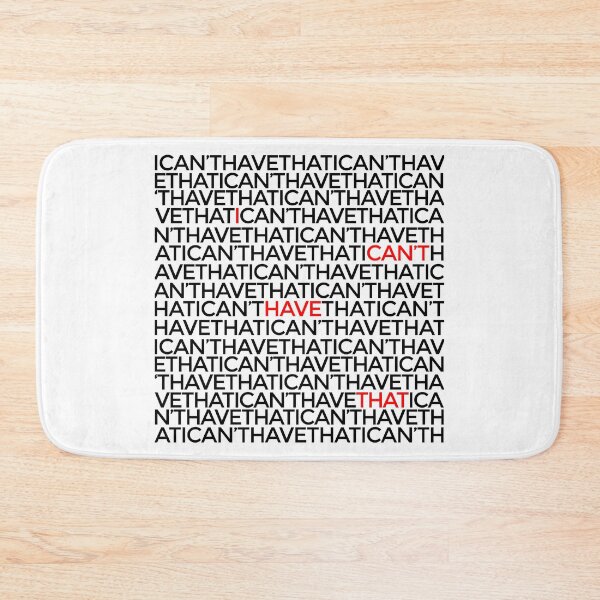 Item preview, I Can't Have That designed and sold by Drugaya.
