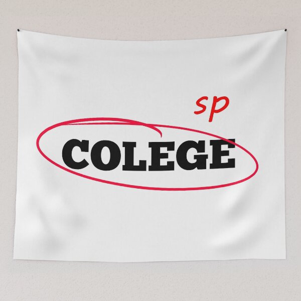 Item preview, colege sp (spelling) designed and sold by BetweenTwoPages.