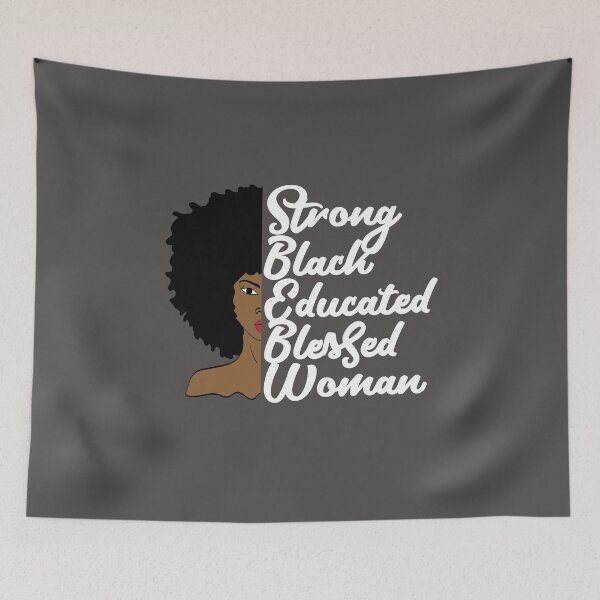 Item preview, Strong Black Educated Black Woman designed and sold by blackartmatters.