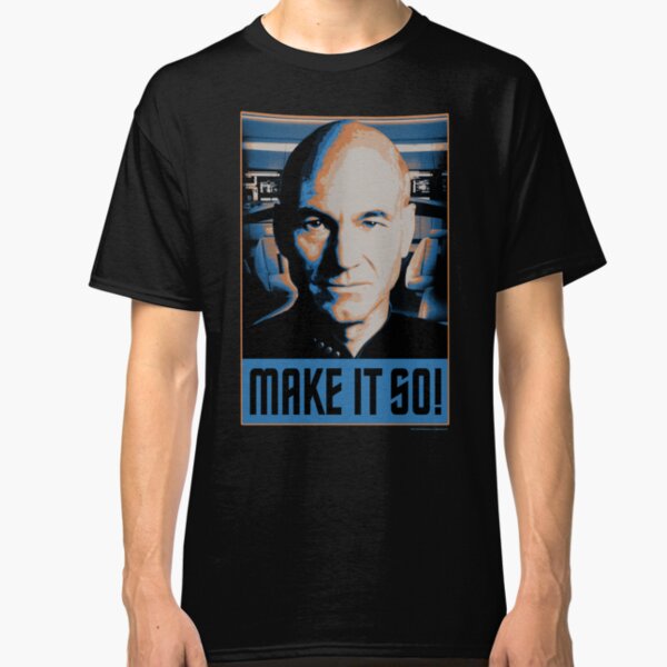 Star Trek Next Generation Captain Picard Make It So! Classic T-Shirt