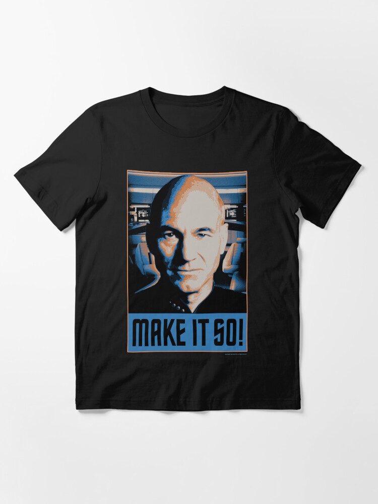 "Star Trek Next Generation Captain Picard Make It So!" Tshirt by FifthSun Redbubble