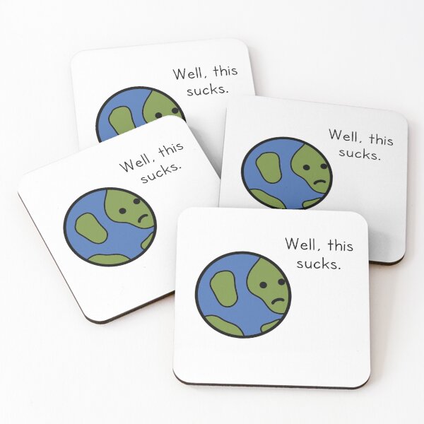 Item preview, Well, this sucks. designed and sold by notbrandoon.