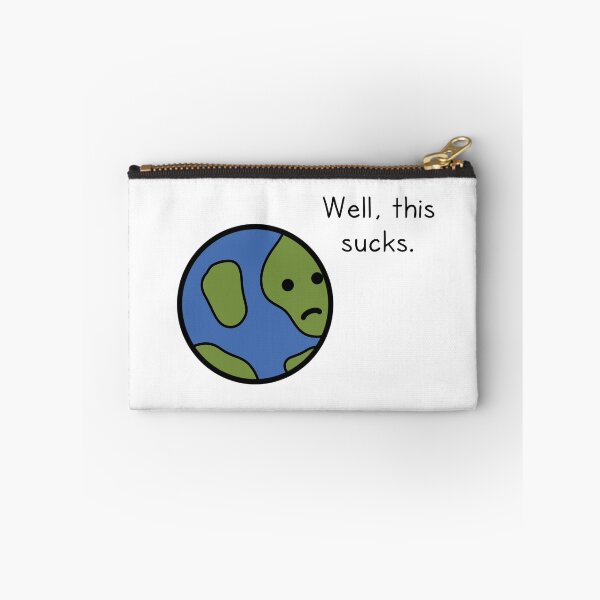 Item preview, Well, this sucks. designed and sold by notbrandoon.