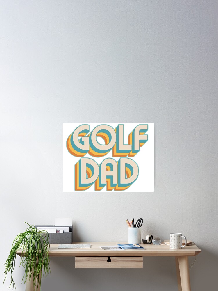 Thumbnail 2 of 3, Poster, Golf Dad Retro Design designed and sold by strengthdesign.