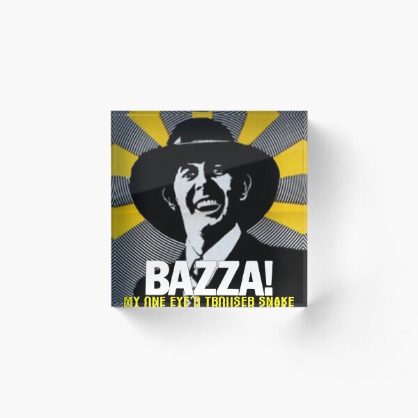 Barry Crocker - Bazza My One Eye'd Trouser Snake Acrylic Block