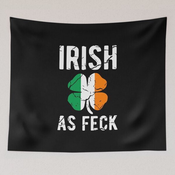 Item preview, Funny St Patrick's Day Irish As Feck - Irish AF Drinking designed and sold by Dan66.