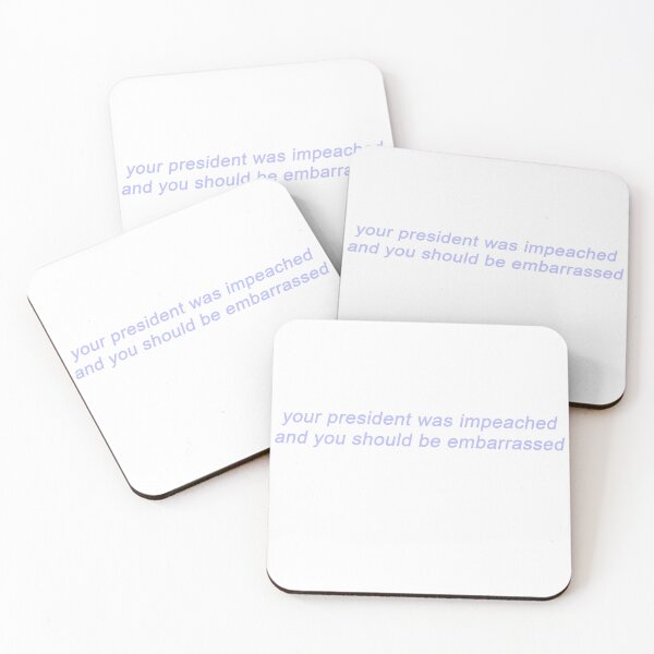 Item preview, your president was impeached and you should be embarrassed designed and sold by Youngjae.