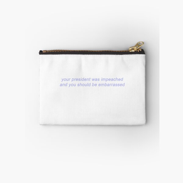 Item preview, your president was impeached and you should be embarrassed designed and sold by Youngjae.