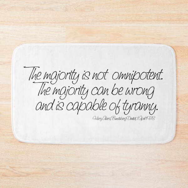 Item preview, The majority is not omnipotent Quote. Black Writing designed and sold by dodgerock.
