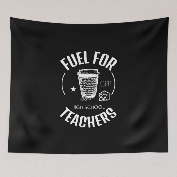Item preview, Coffee Is The Fuel For High School Teachers  designed and sold by Jacksonso.