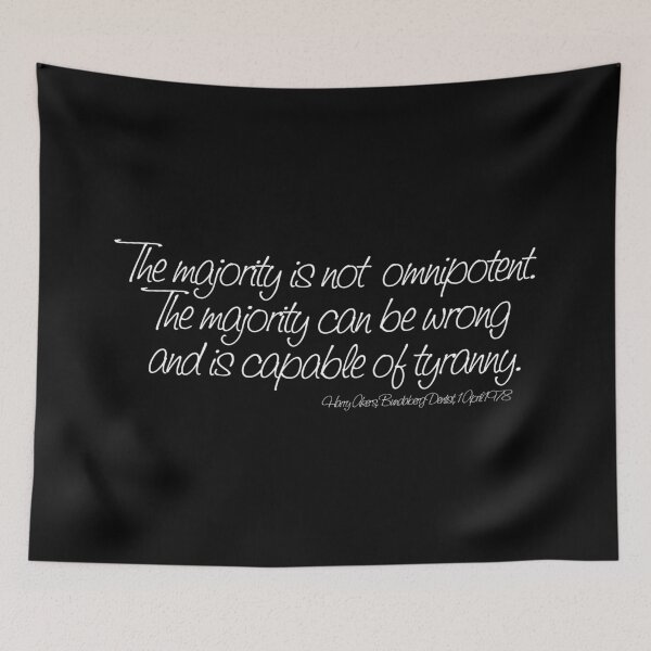 Item preview, The majority is not omnipotent Quote. White Writing designed and sold by dodgerock.