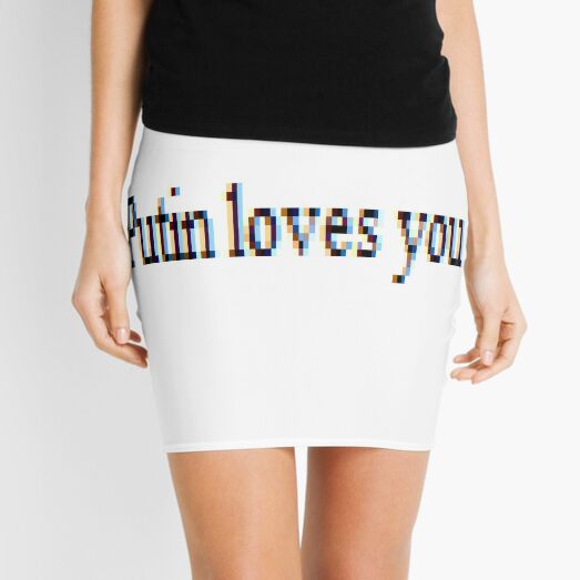 Putin loves you, #PutinLovesYou, #Putin, #loves, #you, politics, #politics Mini Skirt