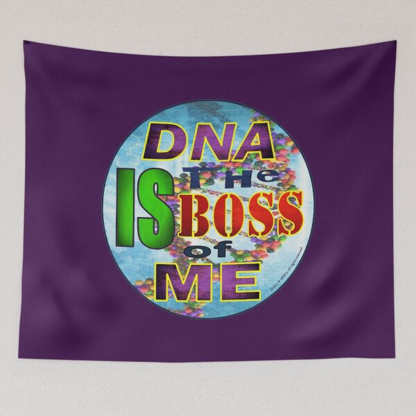 Item preview, DNA Is The Boss of Me - Genetics designed and sold by 28TEES.