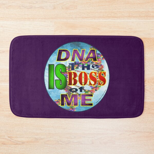 Item preview, DNA Is The Boss of Me - Genetics designed and sold by 28TEES.