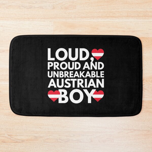 Item preview, I am Austrian Boy Loud, Proud and Unbreakable designed and sold by HelloFromAja.