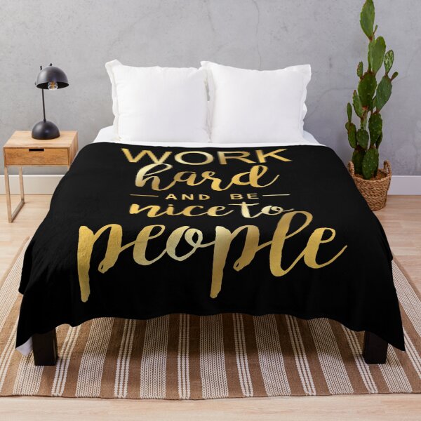 Item preview, Work hard and be nice to people designed and sold by Dhynzz.