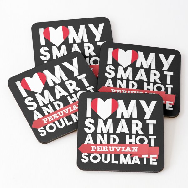 Item preview, I love my smart and hot Peruvian soulmate designed and sold by Urosek.