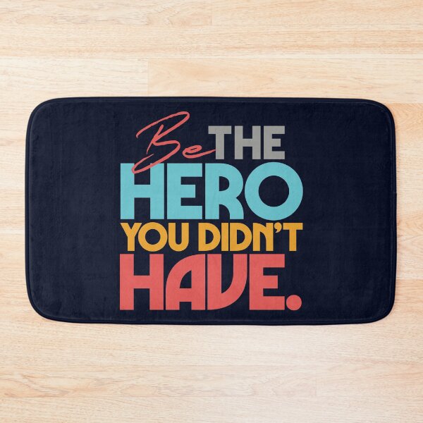 Item preview, Be the hero you didn't have, be your own hero, self motivation, motivational quote, inspire yourself designed and sold by Spallutos.