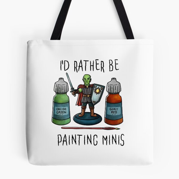 Item preview, I'd rather be painting minis - On White designed and sold by Elvish-Emporium.