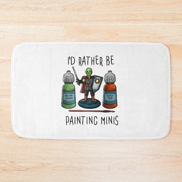 Item preview, I'd rather be painting minis - On White designed and sold by Elvish-Emporium.