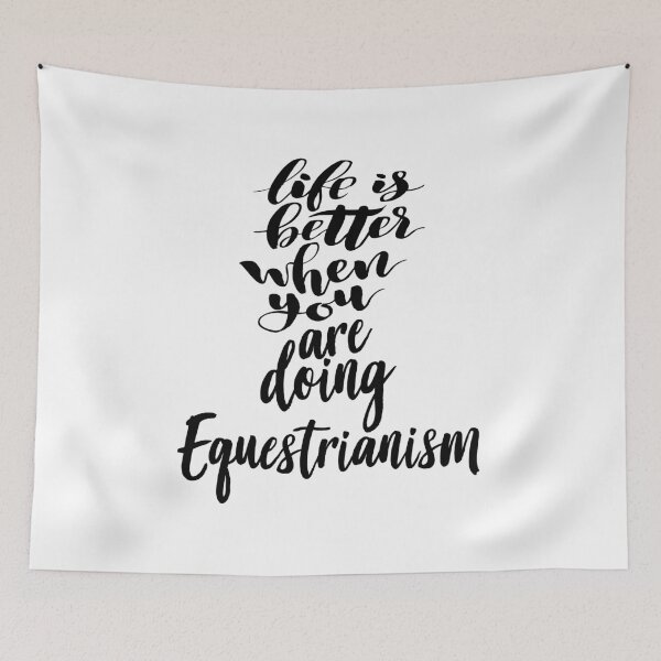 Item preview, Life Is Better When You Are Doing Equestrianism designed and sold by ProjectX23.