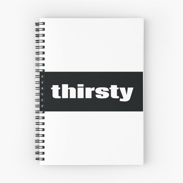 Item preview, Thirsty Words Millennials Use designed and sold by ProjectX23.