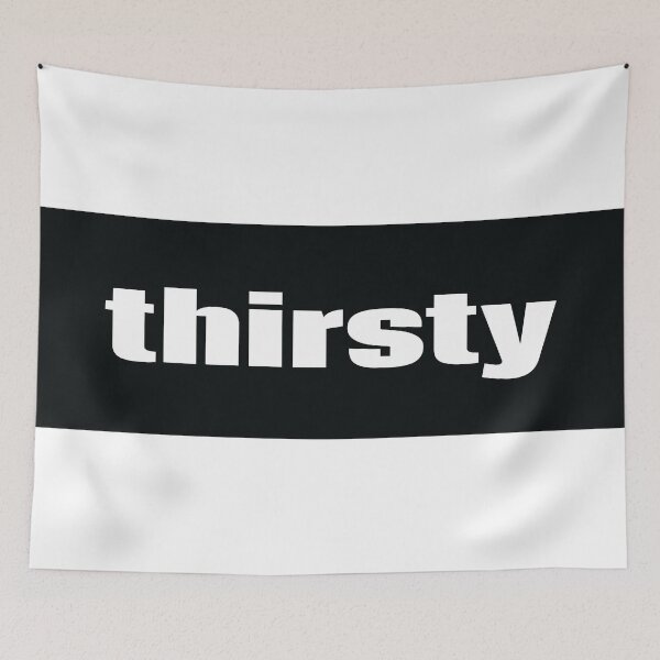 Item preview, Thirsty Words Millennials Use designed and sold by ProjectX23.