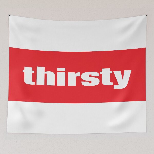 Item preview, Thirsty Words Millennials Use designed and sold by ProjectX23.