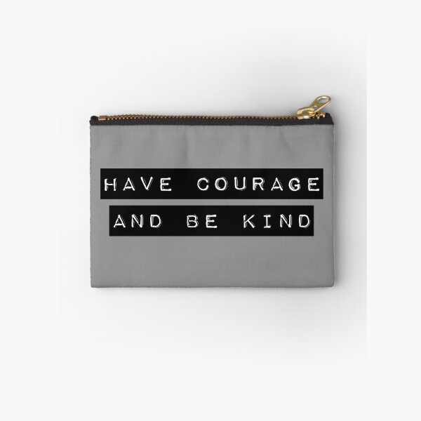 Item preview, Have courage and be kind  designed and sold by piastrelli.