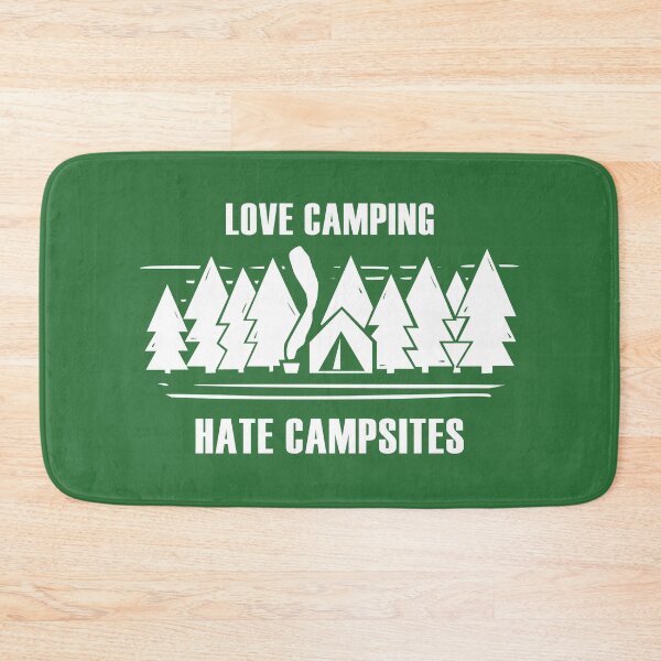 Item preview, Love Camping, Hate Campsites designed and sold by Esskay Designs.