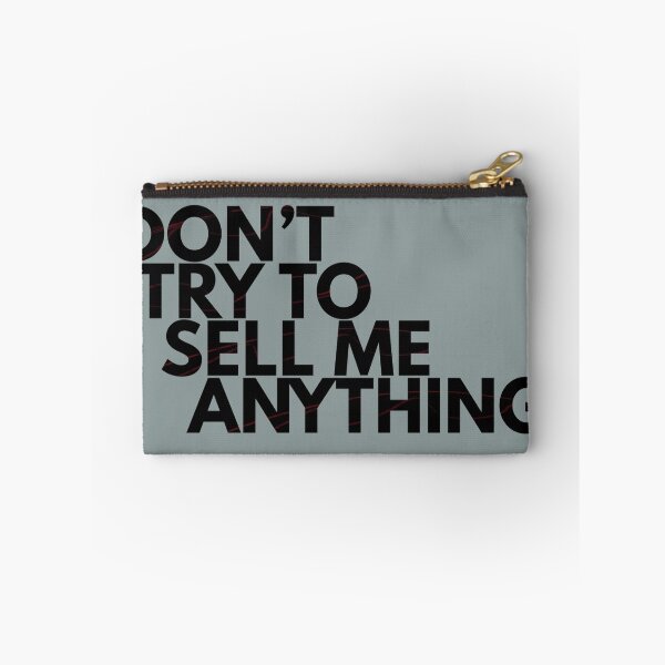 Item preview, Don't Try To Sell Me Anything designed and sold by OffRedEye.