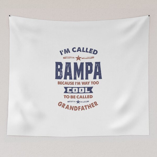 Item preview, I'm Called Bampa designed and sold by RafaelLopezz.