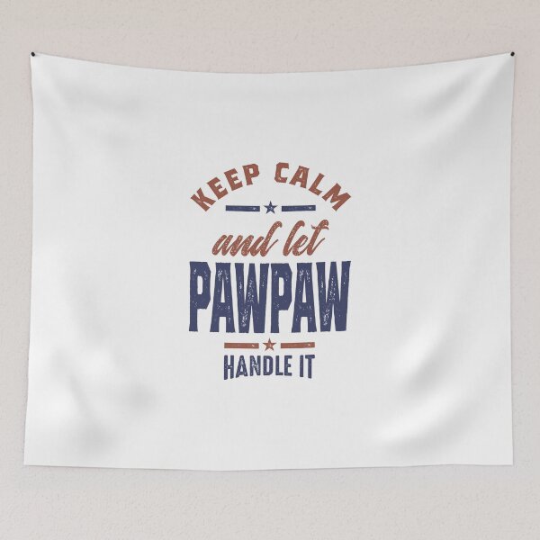 Item preview, Keep Calm and Let Paw Paw designed and sold by RafaelLopezz.