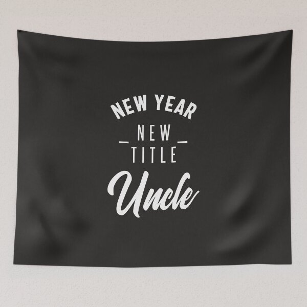 Item preview, New Year New Title Uncle designed and sold by RafaelLopezz.