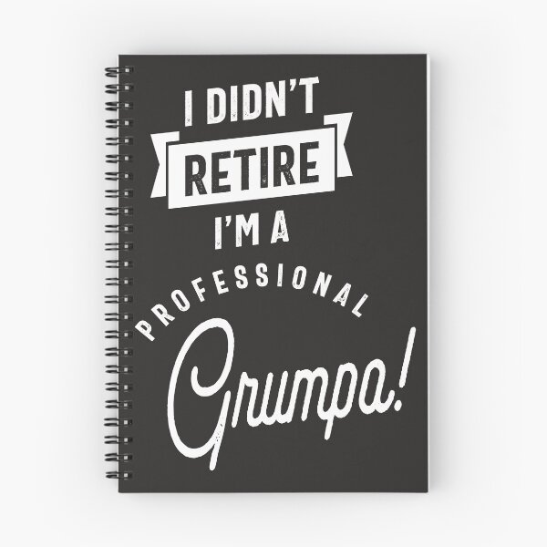 Item preview, I Didn't Retire I'm a Professional Grumpa designed and sold by RafaelLopezz.