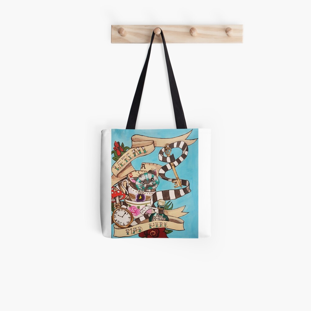Were All Mad Here (Alice's Adventures in Wonderland) Tote Bag