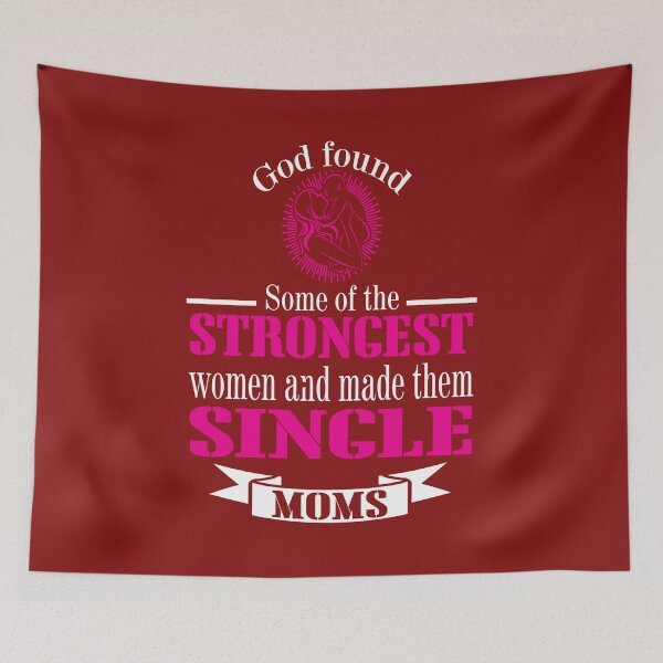 Item preview, God found some of strongest women and made them single mom designed and sold by yoca44.