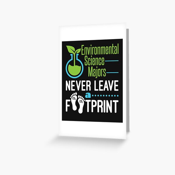 Item preview, Environmental Science Majors Never Leave A Footprint designed and sold by jaygo.