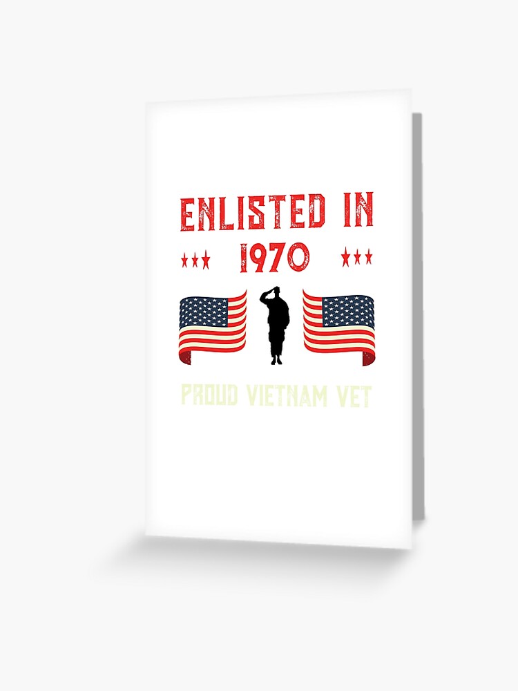 Carte De Vœux Veteran Du Vietnam Enrole 1970 Citation Guerre Fier Drapeau Americain Conception Par Createdbyheidi Redbubble